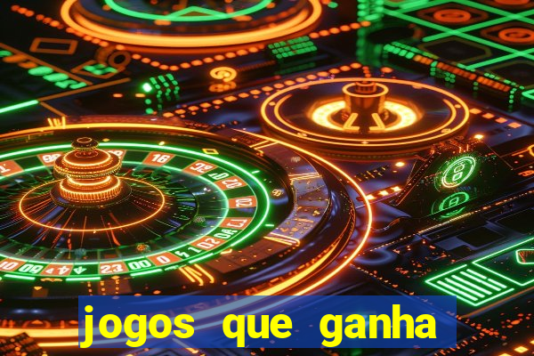 jogos que ganha dinheiro sem pagar nada